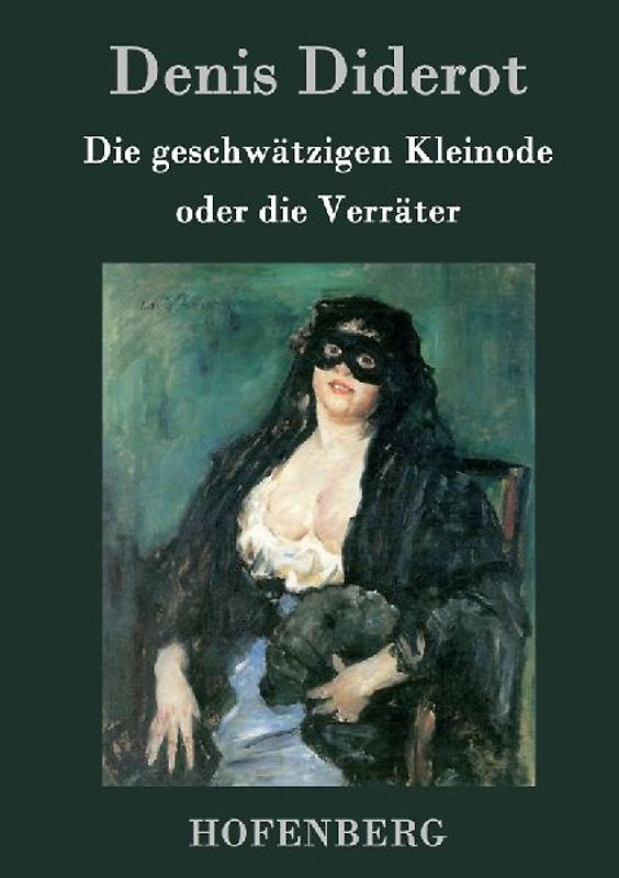 Die geschwätzigen Kleinode oder die Verräter