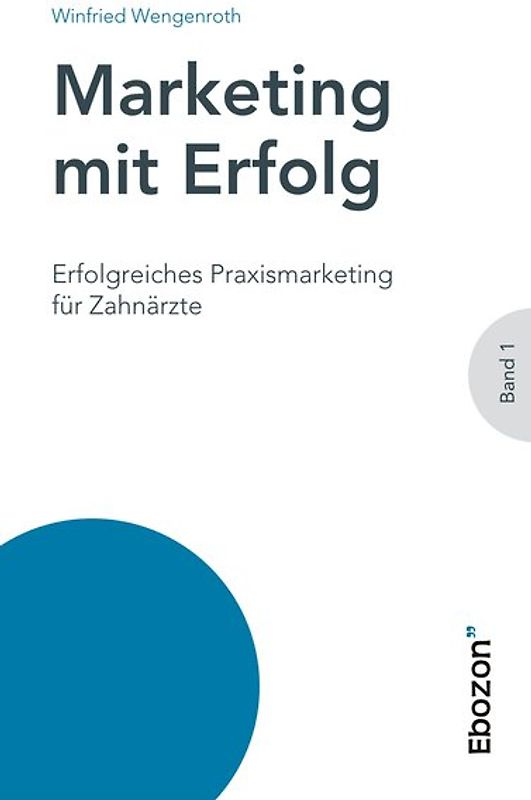 Erfolgreiches Praxismarketing für Zahnärzte