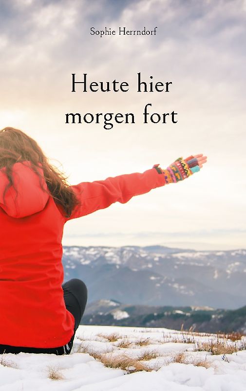 Heute hier morgen fort
