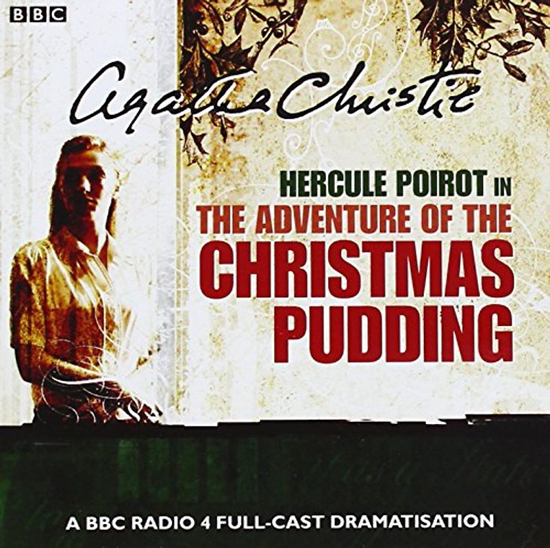 Hercule Poirot in the Adventure of the Christmas Pudding (BBC Audio Crime)