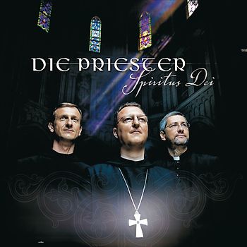 die Priester - Spiritus Dei