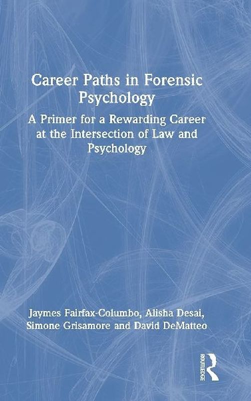 Career Paths in Forensic Psychology