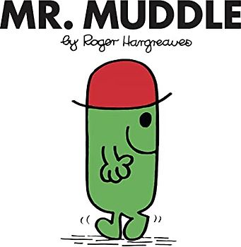 Mr. Muddle: The Brilliantly Funny Classic Children’s illustrated Series (Mr. Men Classic Library)