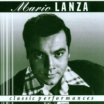 Lanza,Mario - Classic Performances