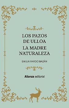 Los Pazos de Ulloa ; La madre naturaleza