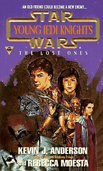 Lost ones, the: young jedi knights #3 (Star Wars Series: Young Jedi Knights No. 3) - Kevin J. Anderson