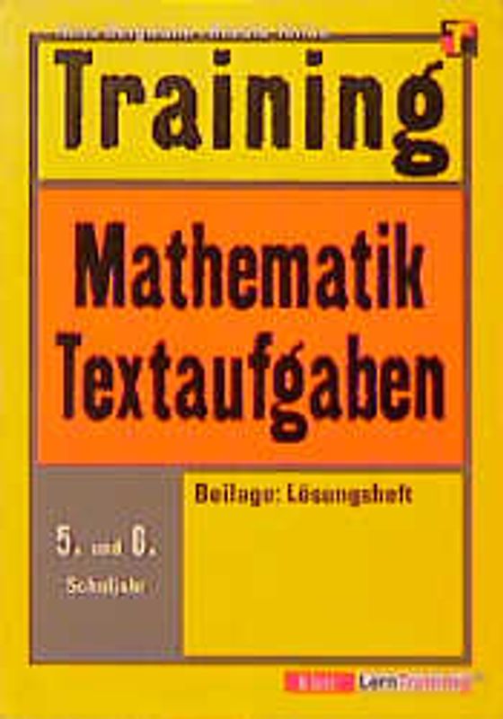Training Mathematik. Textaufgaben. 5./6. Schuljahr