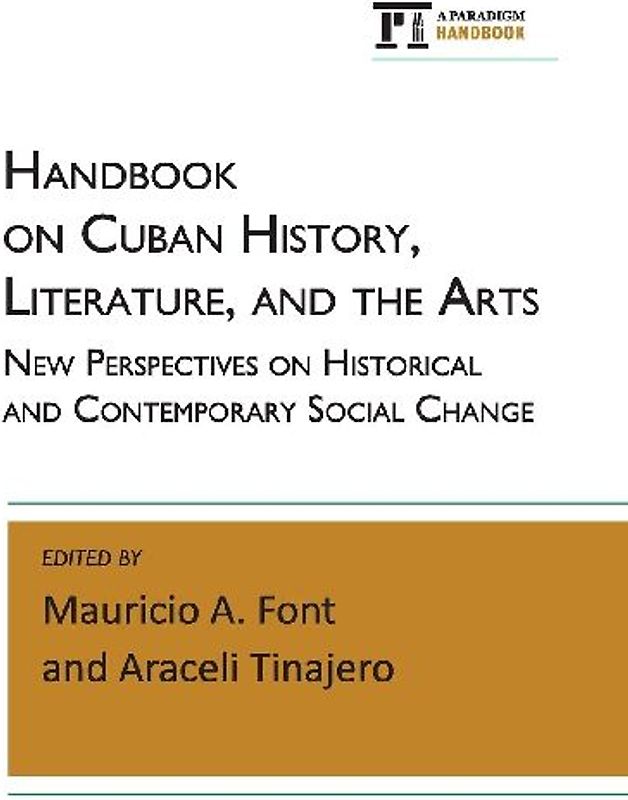 Handbook on Cuban History, Literature, and the Arts
