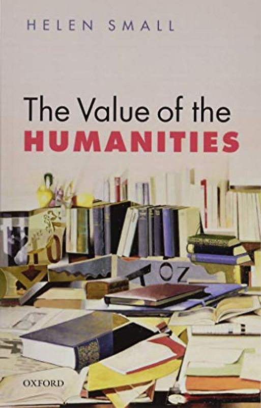 The Value of the Humanities
