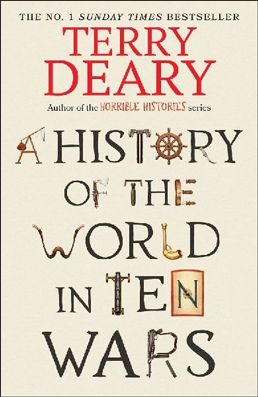 A History of The World in Ten Wars