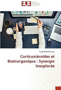 Corticostéroïdes et Bioinorganique : Synergie Inexplorée