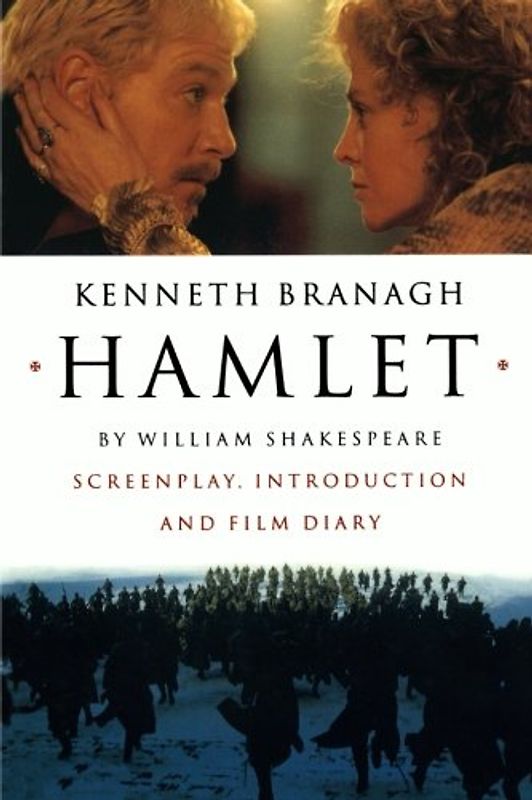 Hamlet: Screenplay, Introduction and Film Diary - William Shakespeare