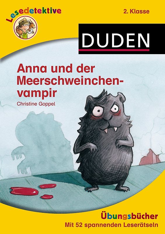 Lesedetektive Übungsbücher - Anna und der Meerschweinchenvampir, 2. Klasse