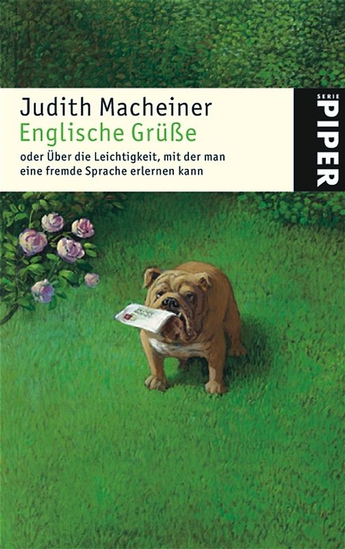 Englische Grüsse oder Über die Leichtigkeit, mit der man eine fremde Sprache lernen kann