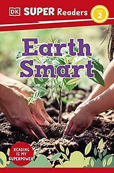 DK Super Readers Level 2 Earth Smart