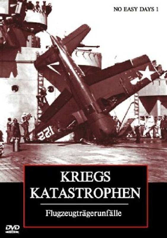 Kriegskatastrophen Teil 1 - Flugzeugträgerunfälle DVD