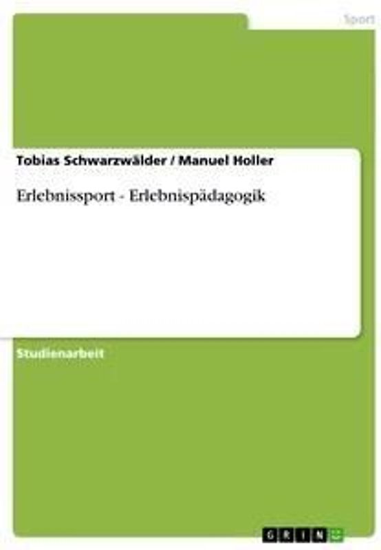 Erlebnissport - Erlebnispädagogik