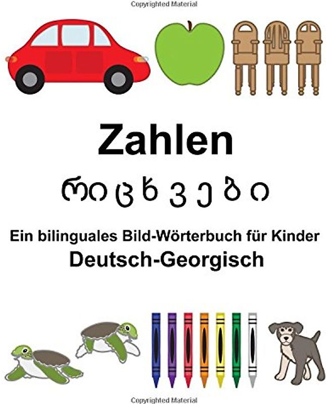 Deutsch-Georgisch Zahlen Ein bilinguales Bild-Wörterbuch für Kinder (FreeBilingualBooks.com)