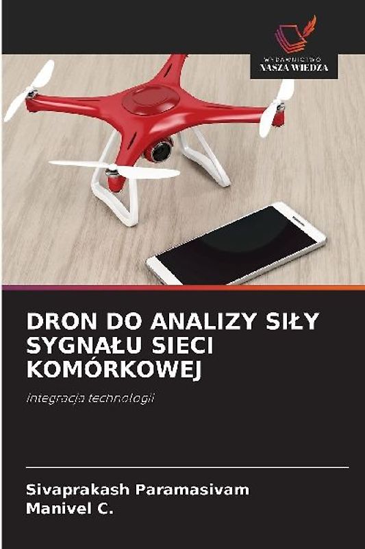 DRON DO ANALIZY SI¿Y SYGNA¿U SIECI KOMÓRKOWEJ