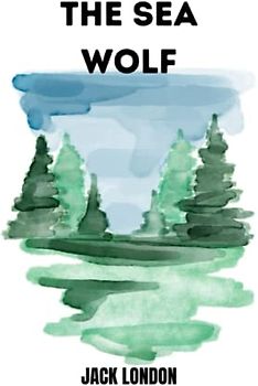 the sea wolf by jack london