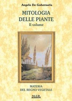 Mitologia delle piante. Le leggende del regno vegetale