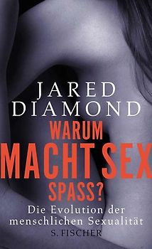 Warum macht Sex Spaß?