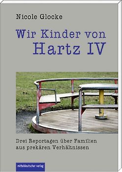 Wir Kinder von Hartz IV