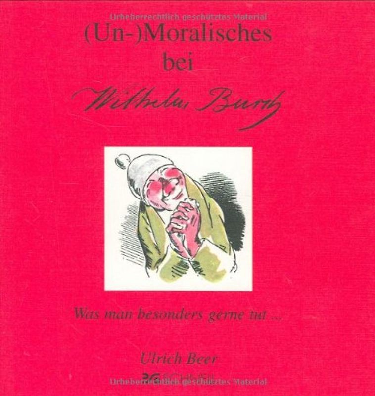 (Un-)Moralisches bei Wilhelm Busch