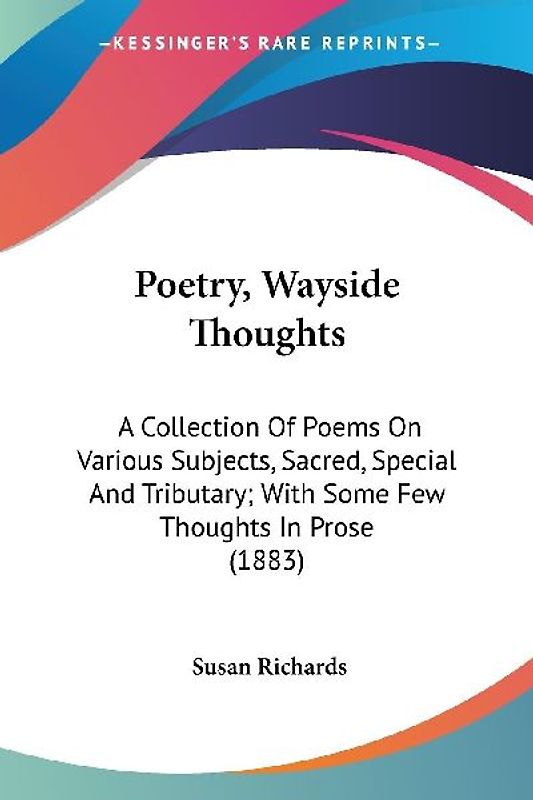 Poetry, Wayside Thoughts