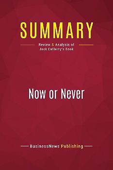 Summary: Now or Never