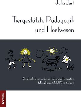 Tiergestützte Pädagogik und Hortwesen
