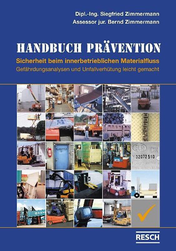 Handbuch Prävention - Sicherheit beim innerbetrieblichen Materialfluss