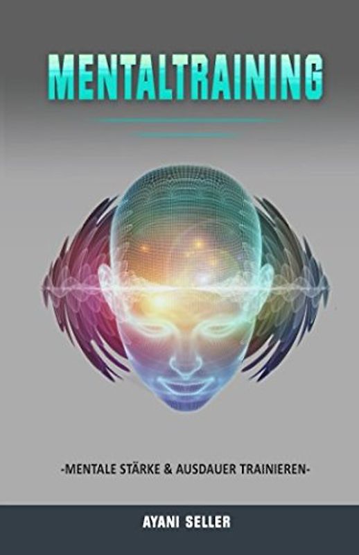 Mentaltraining - mentale Stärke & Ausdauer trainieren