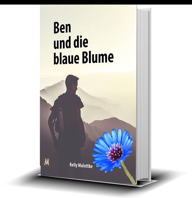 Ben und die blaue Blume (für Erwachsene und Teenager)