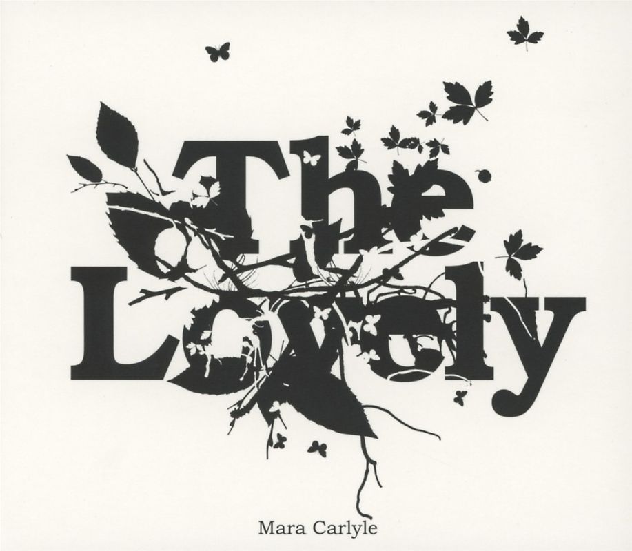 Mara Carlyle - The Lovely
