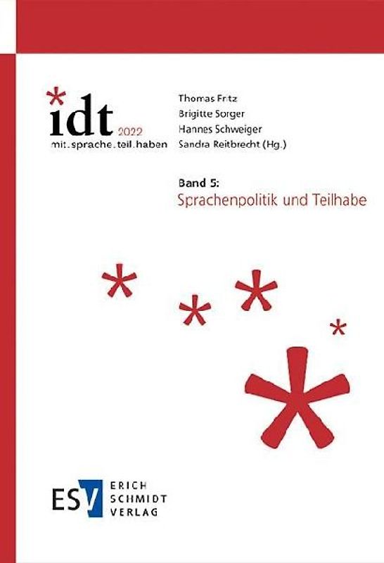 IDT 2022: *mit.sprache.teil.haben - - Band 5: Sprachenpolitik und Teilhabe