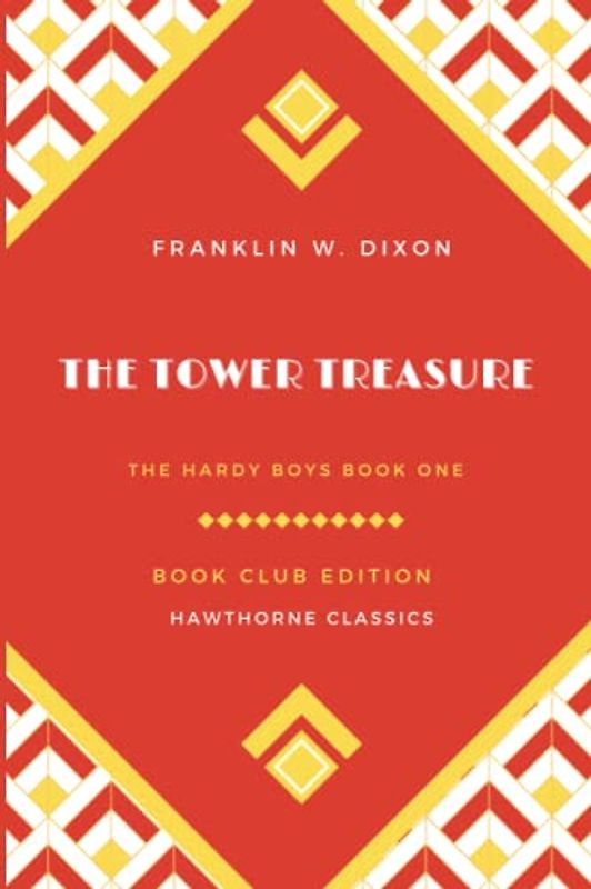 The Tower Treasure (Annotated): The Hardy Boys Book 1