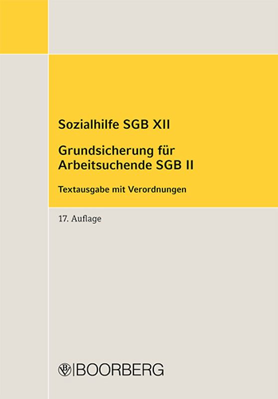 Sozialhilfe SGB XII – Grundsicherung für Arbeitsuchende SGB II