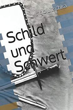 Schild und Schwert (System der Klingen)