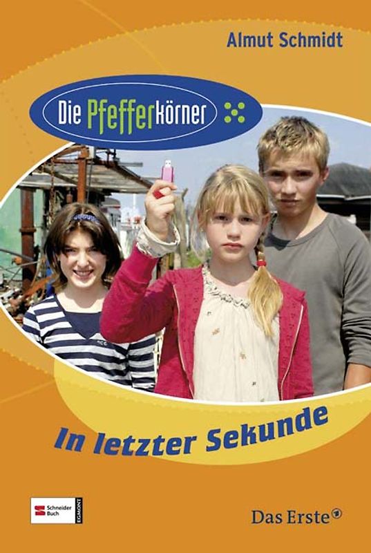 Die Pfefferkörner, Band 03. In letzter Sekunde