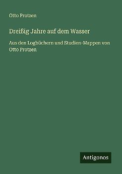 Dreißig Jahre auf dem Wasser