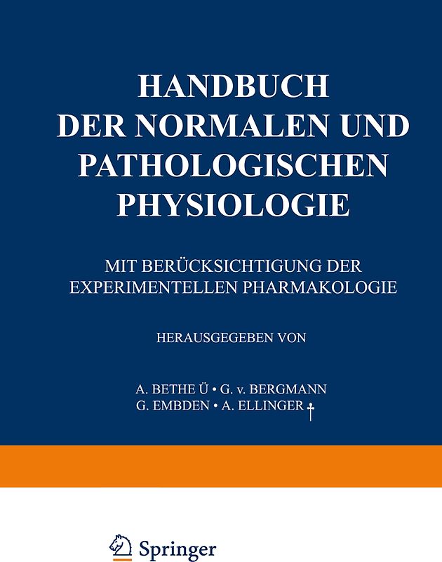 Handbuch der normalen und pathologischen Physiologie