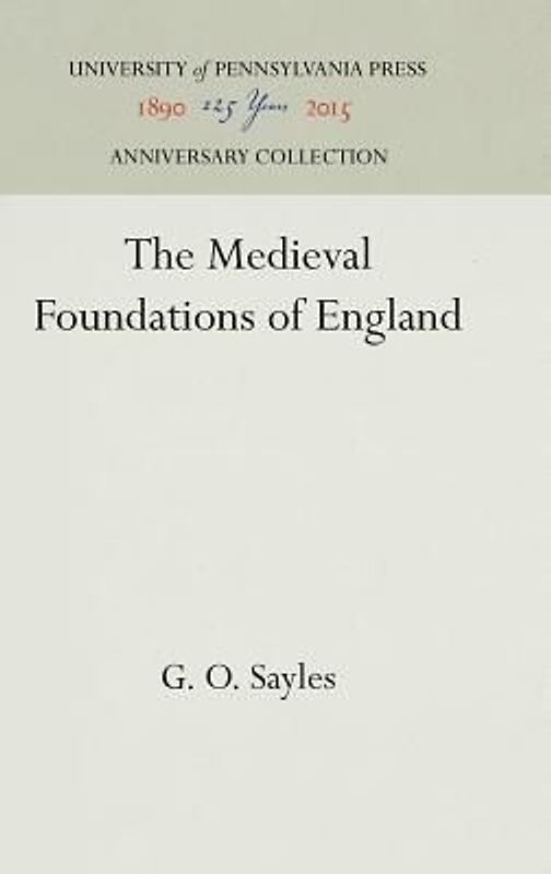 The Medieval Foundations of England