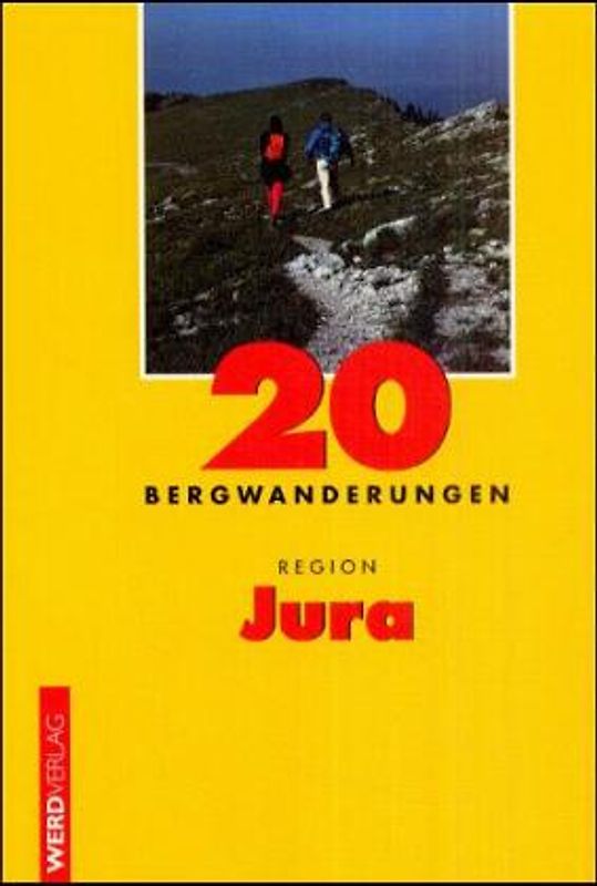 20 Bergwanderungen Region Jura