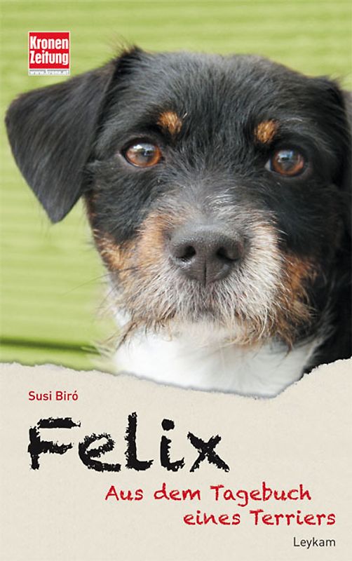 Felix. Aus dem Tagebuch eines Terriers