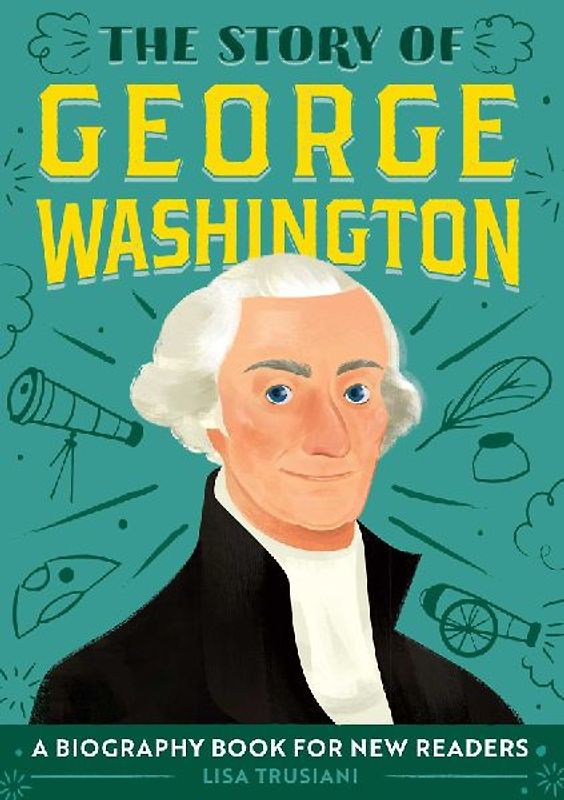 The Story of George Washington
