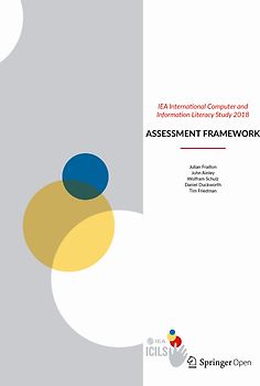 IEA International Computer and Information Literacy Study 2018 Assessment Framework
