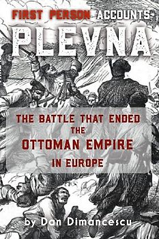PLEVNA - First Person Accounts