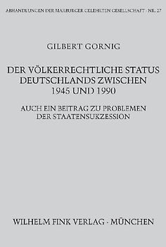 Der völkerrechtliche Status Deutschlands zwischen 1945 und 1990