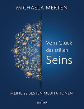 Vom Glück des stillen Seins